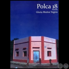 POLCA 18 - Autora: GLORIA MUOZ YEGROS - Ao 2010